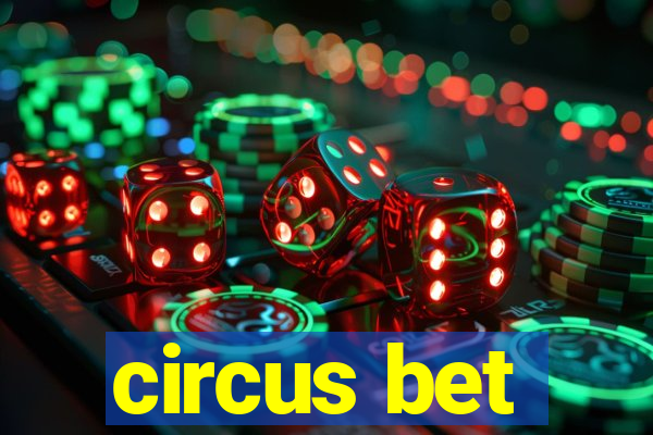 circus bet